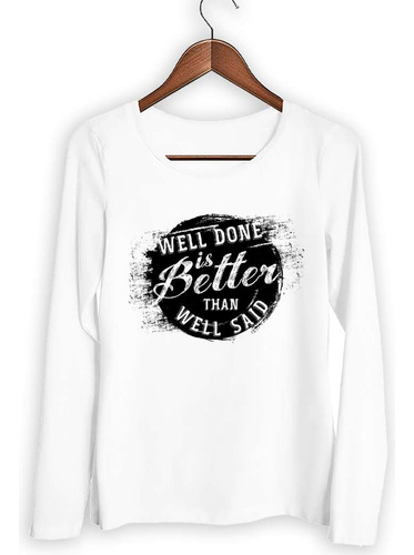 Remera Mujer Ml Done Is Better Than Said