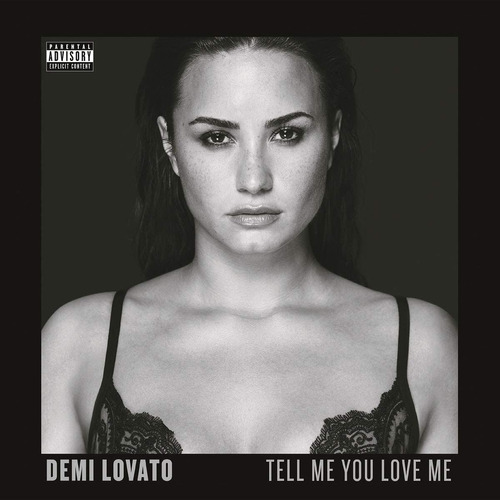 Demi Lovato Tell Me You Love Me 
