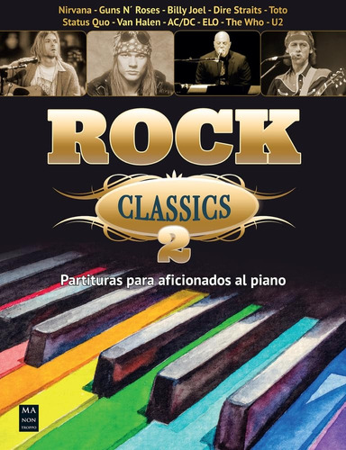 Rock Classics 2: Partituras Para Aficionados Al Piano Con Ac