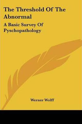 Libro The Threshold Of The Abnormal : A Basic Survey Of P...