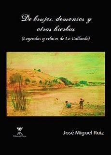 De Brujos, Demonios Y Otras Hierbas / José Miguel Ruiz