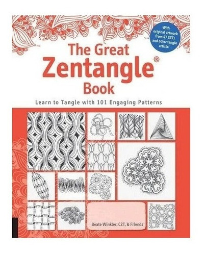  The Great Zentangle Book:learn To Tangle With 101 (*)