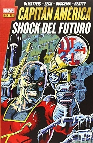 Capitan America Shock Del Futuro Marvel Gold Panini Español