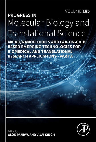 Micro/nanofluidics And Lab-on Chip Based Emerging Technolog