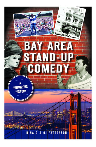 Libro: Bay Area Stand-up Comedy: A Humorous History