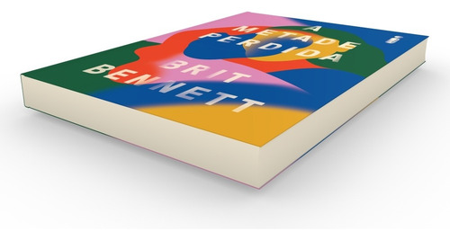 A Metade Perdida, de Bennett, Brit. Editorial Editora Intrínseca Ltda., Riverhead Books, capa mole em português, 2021