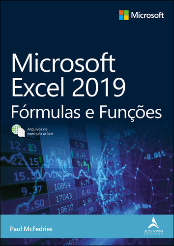 Microsoft Excel 2019: Fórmulas e Funções, de Mcfedries, Paul. Starling Alta Editora E Consultoria  Eireli,Microsoft Press, capa mole em português, 2021