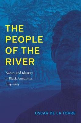 Libro The People Of The River : Nature And Identity In Bl...