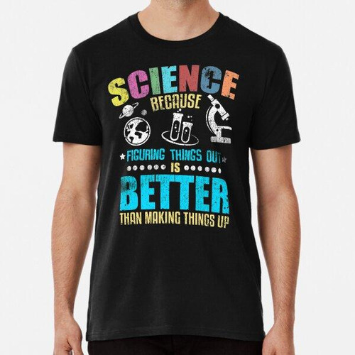 Remera Ciencia Descubrir Las Cosas Escuela Nerd Geek Enseñar