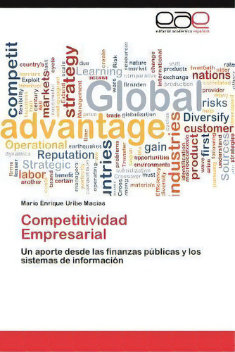 Competitividad Empresarial, De Mario Enrique Uribe Mac As. Eae Editorial Academia Espanola, Tapa Blanda En Español