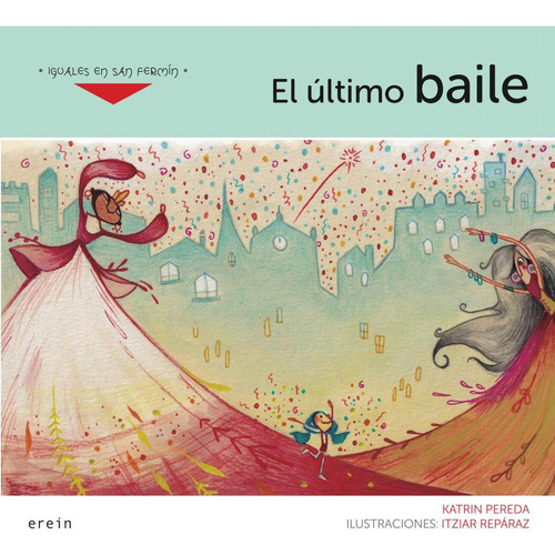 Libro: El Último Baile. Katrin Pereda. Erein Editorial