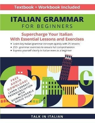 Libro Italian Grammar For Beginners Textbook + Workbook I...