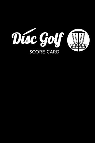 Disc Golf Scorecard: 130 Sheets Golf Score Keeper Golf Noteb