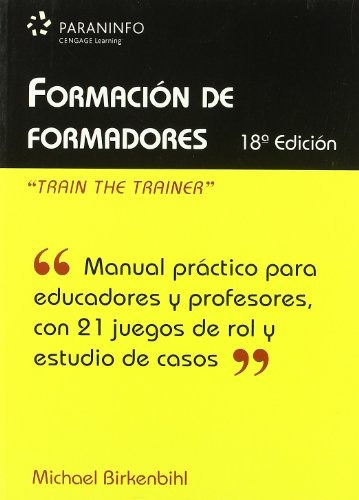 Formacion de formadores, De Birkenbihl Michael. Editorial Paraninfo, Tapa Blanda En Español, 2008