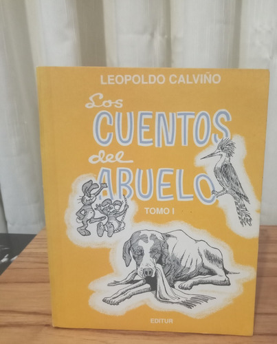 Los Cuentos Del Abuelo Tomo 1 - Leopoldo Calviño