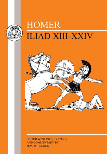 Libro:  Homer: Iliad Xiii-xxiv