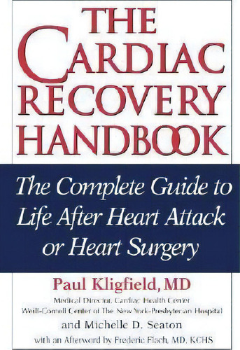 Cardiac Recovery Handbook, De Kligfield Paul M.d. Editorial Hatherleigh Press U S, Tapa Blanda En Inglés