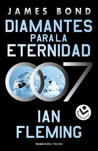 Libro: Diamantes Para La Eternidad (james Bond 007 Libro 4).