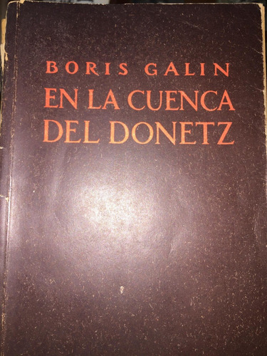 En La Cuenca Del Donetz. Galin