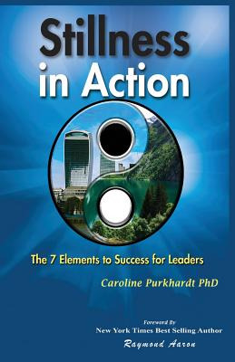 Libro Stillness In Action: The Seven Elements To Success ...