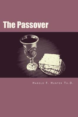 Libro The Passover: Old Truths For Today's World - Hunter...