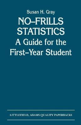 Libro No-frills Statistics : A Guide For The First-year S...