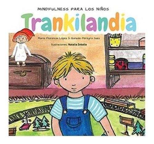 Trankilandia Mindfulness Para Niños - Lopez