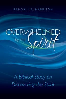 Libro Overwhelmed By The Spirit: A Biblical Study On Disc...