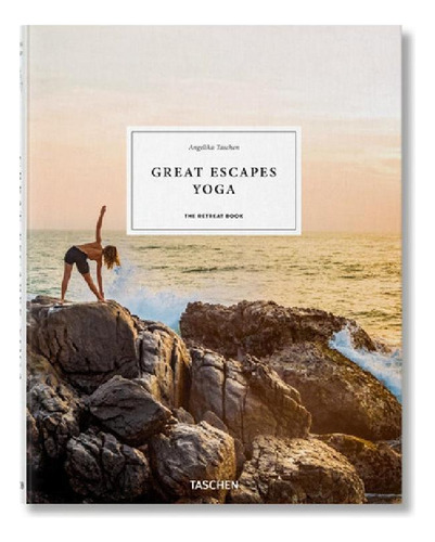 Libro - Great Escapes Yoga - Angelika Taschen - Taschen