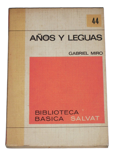 Años Y Leguas / Gabriel Miro