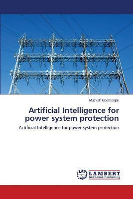 Libro Artificial Intelligence For Power System Protection...