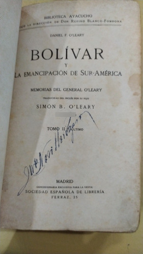 Bolívar Y Su Emancipación De Sur América - Daniel F. O'leary