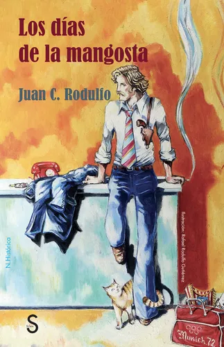 Los Dias De La Mangosta - Rodulfo Juan C