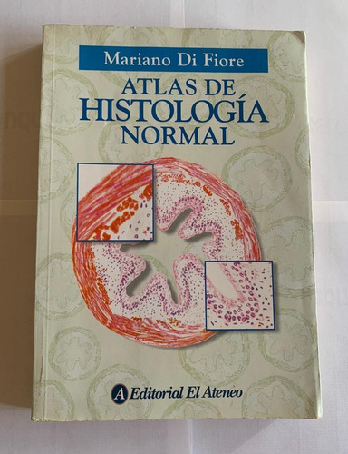 Atlas De Histología Normal - Mariano Di Fiore