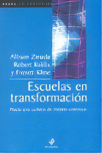 Escuelas En Transformación: X- Hacia Una Cultura De Mejora Cotidiana, De Zmuda, Kuklis Y Otros. Serie N/a, Vol. Volumen Unico. Editorial Paidós, Tapa Blanda, Edición 1 En Español, 2006