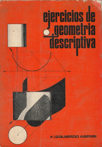 Ejercicios De Geometria Descriptiva F Izquierdo Asensi
