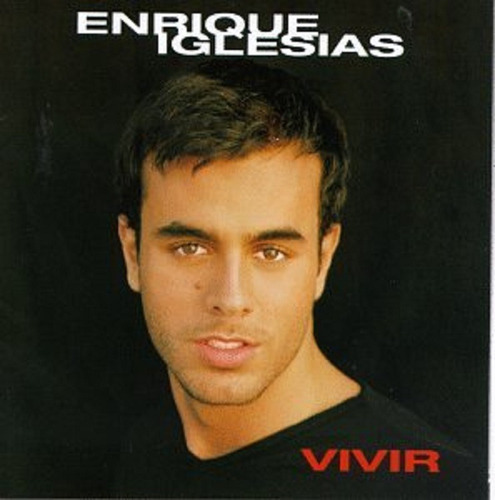 Cd Vivir - Enrique Iglesias 