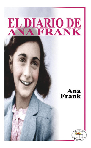 Diario De Ana Frank, El, De Frank, Ana. Editorial Leyenda, Tapa Blanda En Español, 2016