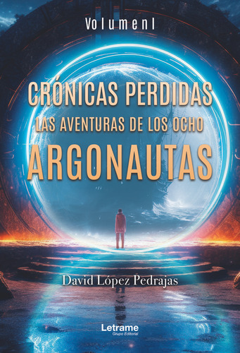 Libro Crã³nicas Perdidas: Las Aventuras De Los Ocho Argon...