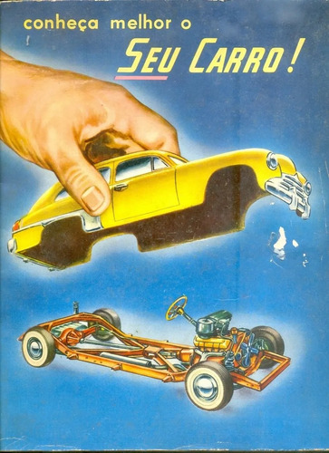 Revista Conheça Melhor Seu Carro - Ano. 1954 - Mobiloil