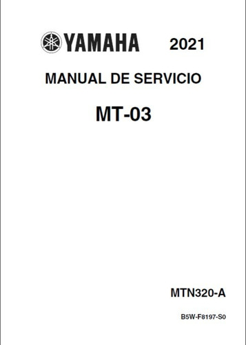 Manual De Servicio Y Taller De Mt03 2021