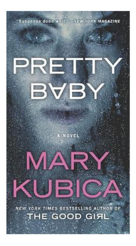 Pretty Baby - A Thrilling Suspense Novel From The Nyt B. Eb4