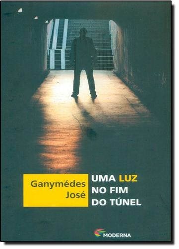 Luz No Fim Do Tunel, Uma