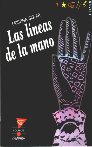 Lineas De La Mano, Las, De Cristina Siscar. Editorial Colihue, Edición 1 En Español