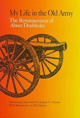 Libro My Life In The Old Army: The Reminiscences Of Abner...