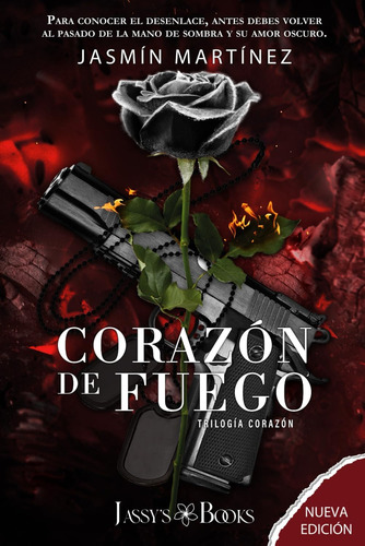 Libro: Corazón De Fuego 25: Primera Parte (nueva Versión)