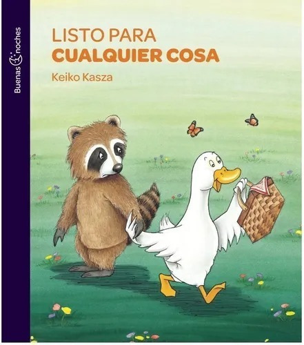 Listo Para Cualquier Cosa - Keiko Kasza - Norma Kapelusz