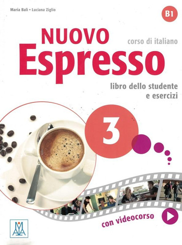 Nuovo espresso 3 libro studente B1, de Bali, Maria. Editora Distribuidores Associados De Livros S.A., capa mole em italiano, 2015