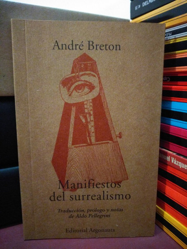 Manifiestos Del Surrealismo - André Breton