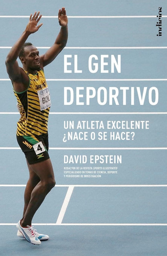 Libro: El Gen Deportivo: Un Atleta Excelente ¿nace O Se Hace